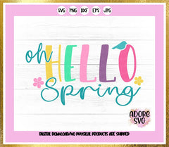 Spring Svg, Oh Hello Spring svg, Spring svgs, springtime svg, Flowers svg, Spring svg design, Spring cut file,Spring cricut svg